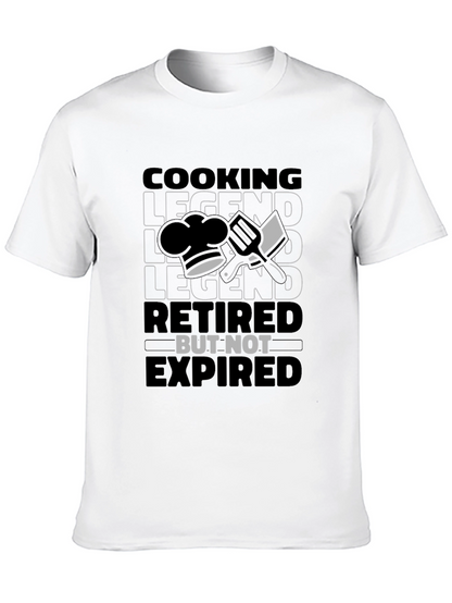 Cooking Legend Retired But Not Expired Graphic T-Shirt