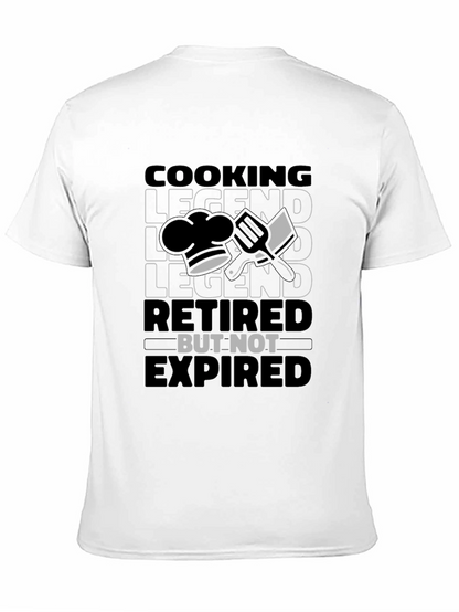 Cooking Legend Retired But Not Expired Graphic T-Shirt