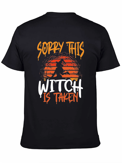 Sorry This Witch Is Taken T-Shirt - Halloween