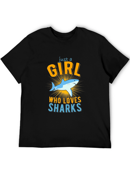 Just A Girl Who Loves Sharks T-Shirt