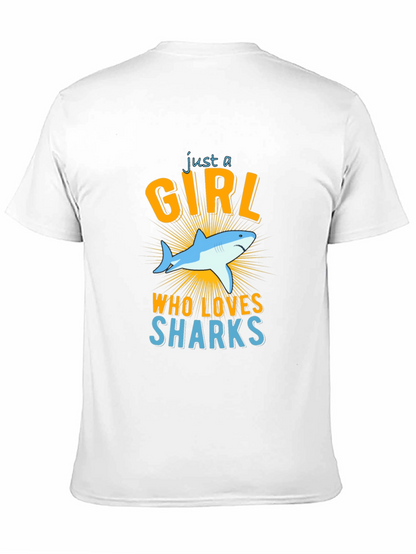 Just A Girl Who Loves Sharks T-Shirt