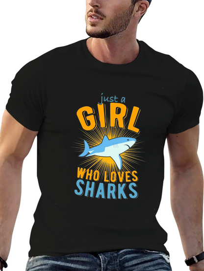 Just A Girl Who Loves Sharks T-Shirt