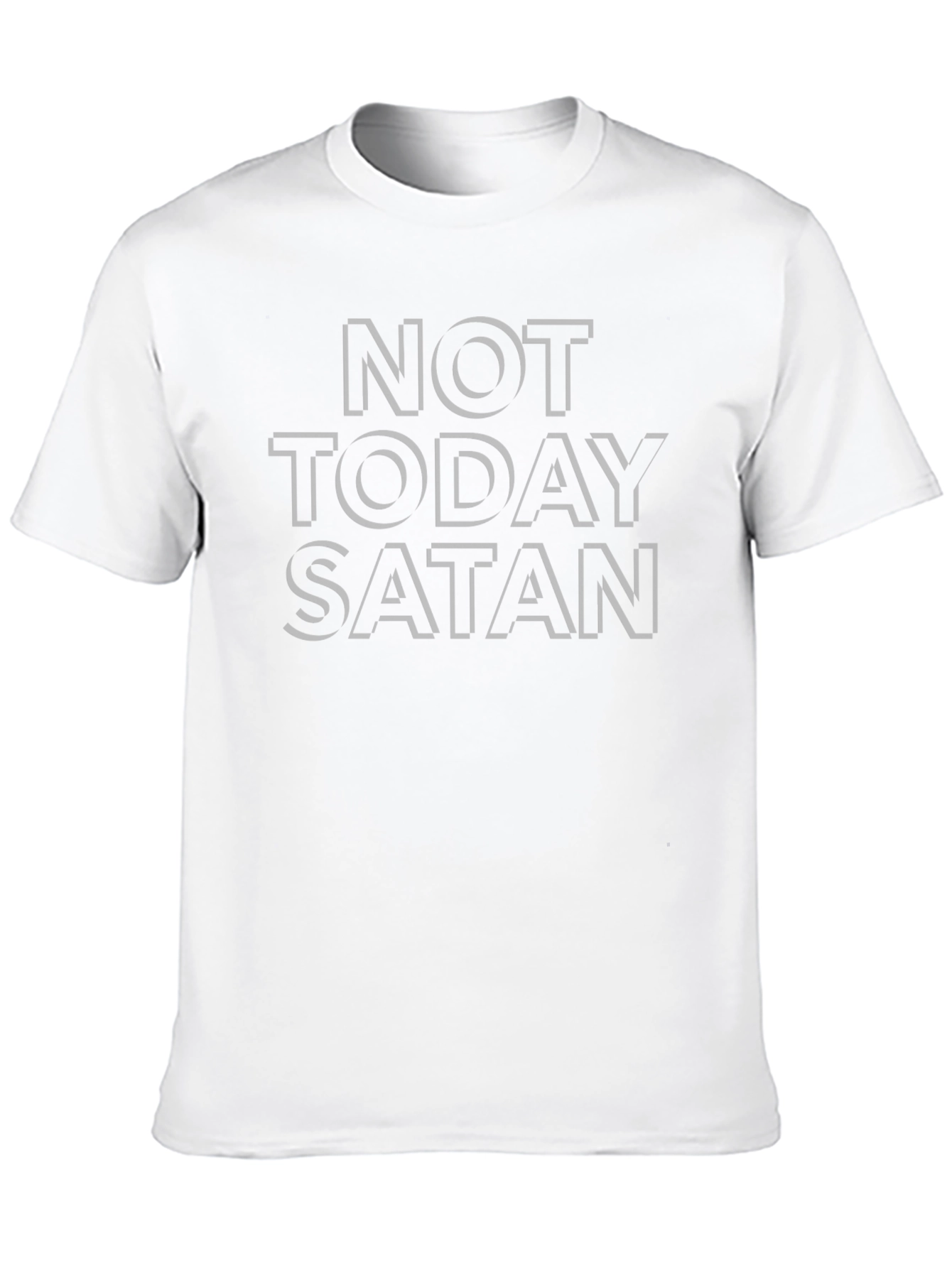 Not Today Satan - Bold Graphic Tee