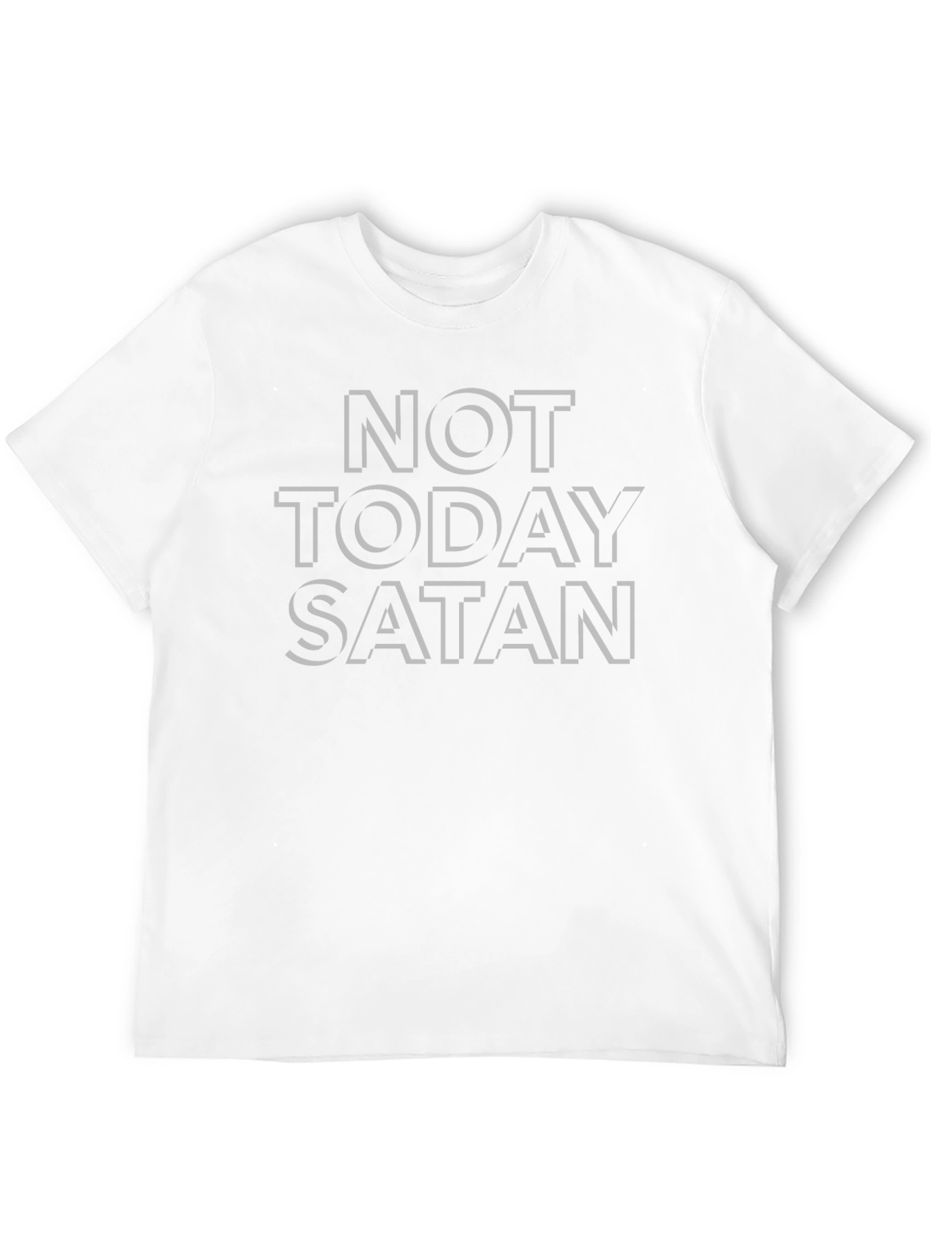 Not Today Satan - Bold Graphic Tee