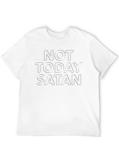 Not Today Satan - Bold Graphic Tee