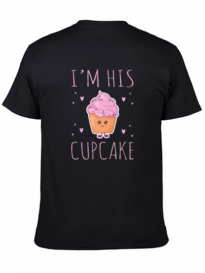 Im His Cupcake Graphic T-Shirt - Novelty Couple Tee