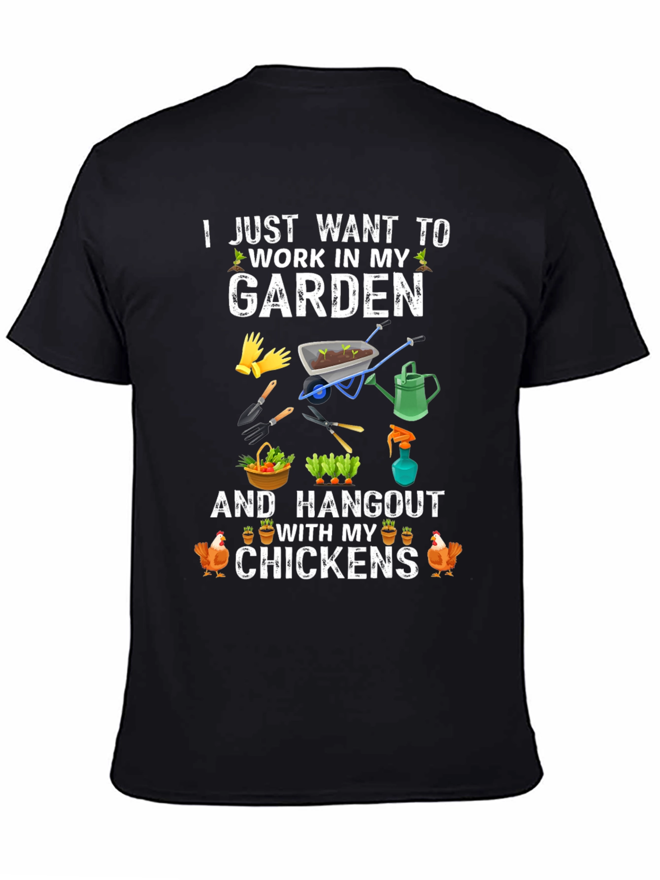 Gardening and Chickens Graphic T-Shirt