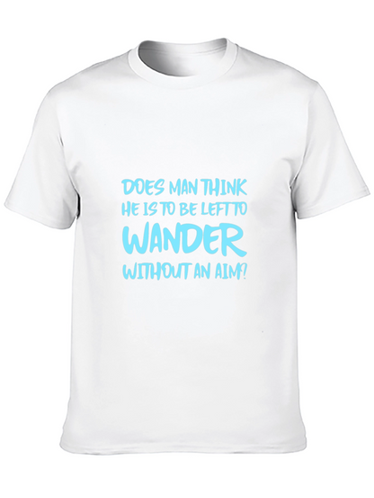 Mens Graphic Tee: Wander Without An Aim