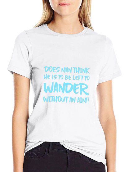 Mens Graphic Tee: Wander Without An Aim
