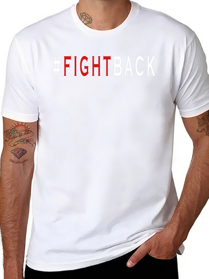 Fight Back Graphic Tee - Bold Statement Shirt