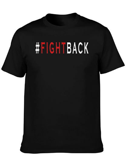 Fight Back Graphic Tee - Bold Statement Shirt
