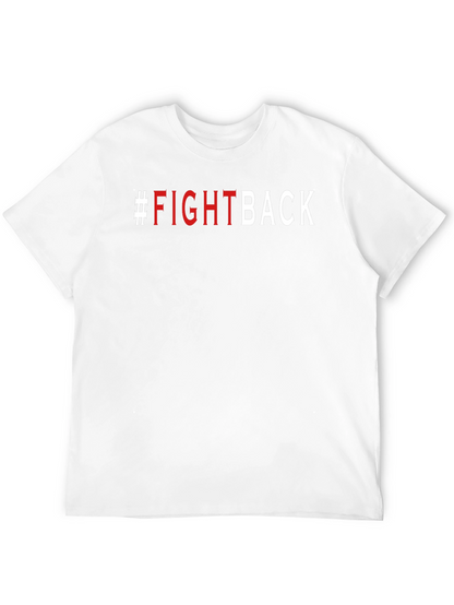 Fight Back Graphic Tee - Bold Statement Shirt
