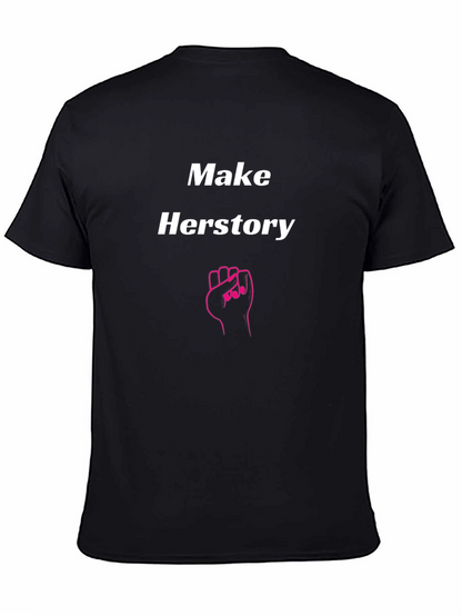 Make Herstory T-Shirt - Empowering Feminist Tee