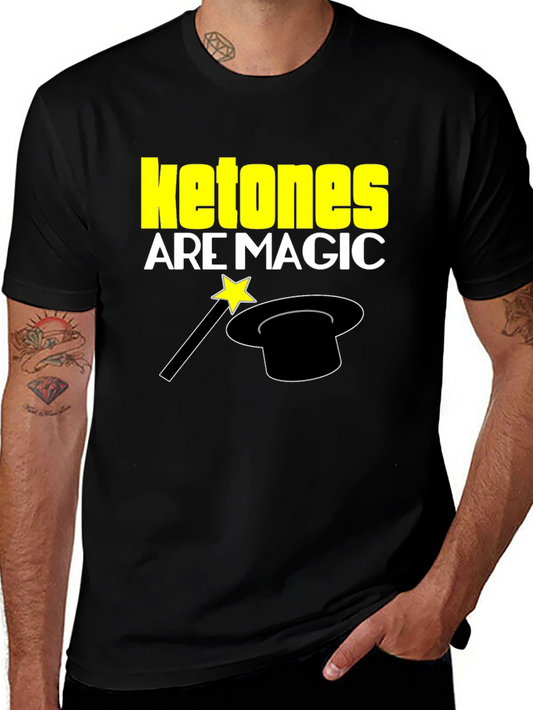 Ketones Are Magic T-Shirt
