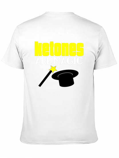 Ketones Are Magic T-Shirt