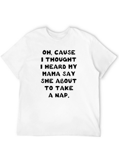 Mama Said Take a Nap Graphic T-Shirt