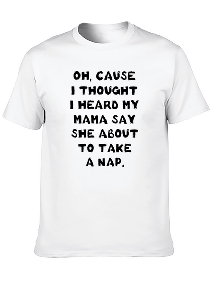 Mama Said Take a Nap Graphic T-Shirt