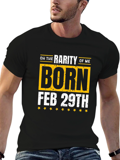 Born Feb 29th Leap Year Birthday T-Shirt