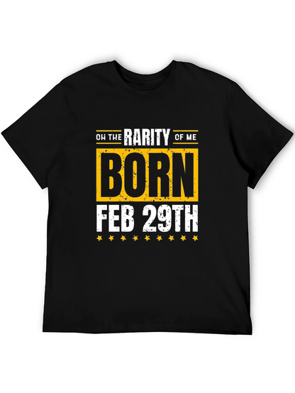 Born Feb 29th Leap Year Birthday T-Shirt