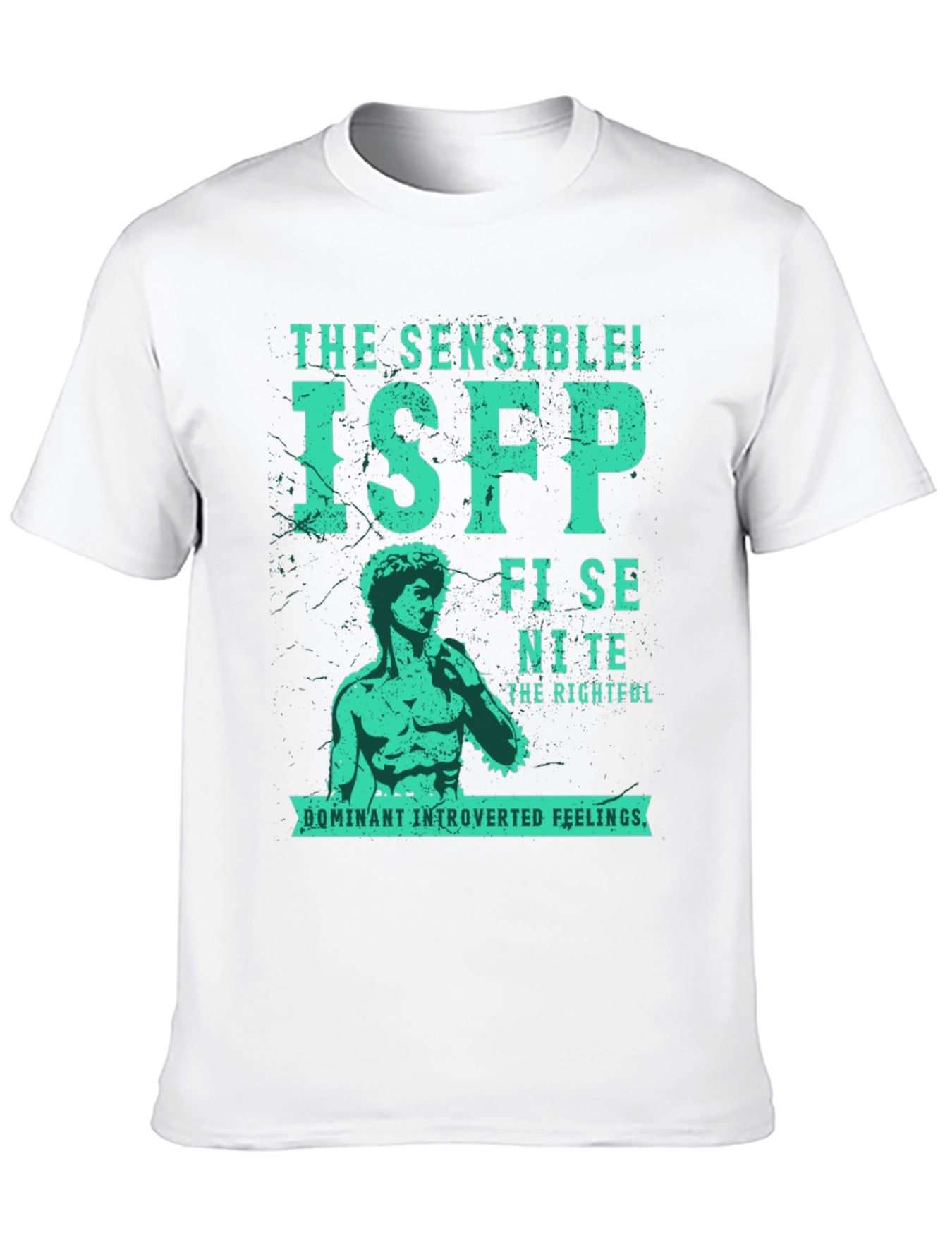 ISFP Personality T-Shirt - The Sensible!