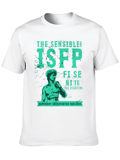 ISFP Personality T-Shirt - The Sensible!