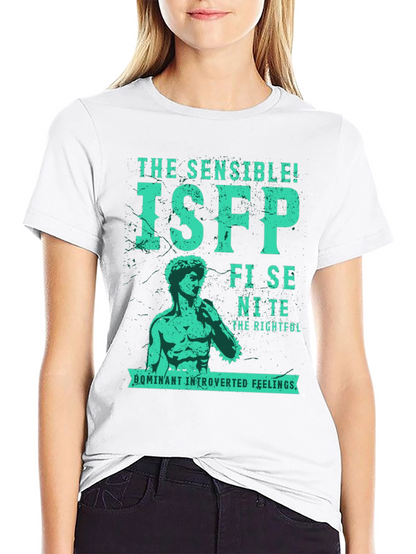 ISFP Personality T-Shirt - The Sensible!