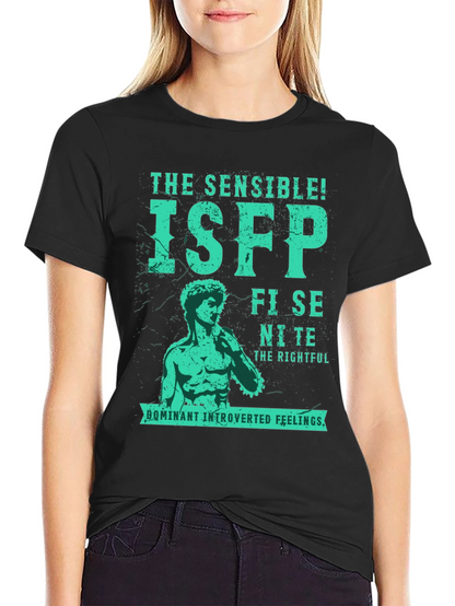 ISFP Personality T-Shirt - The Sensible!