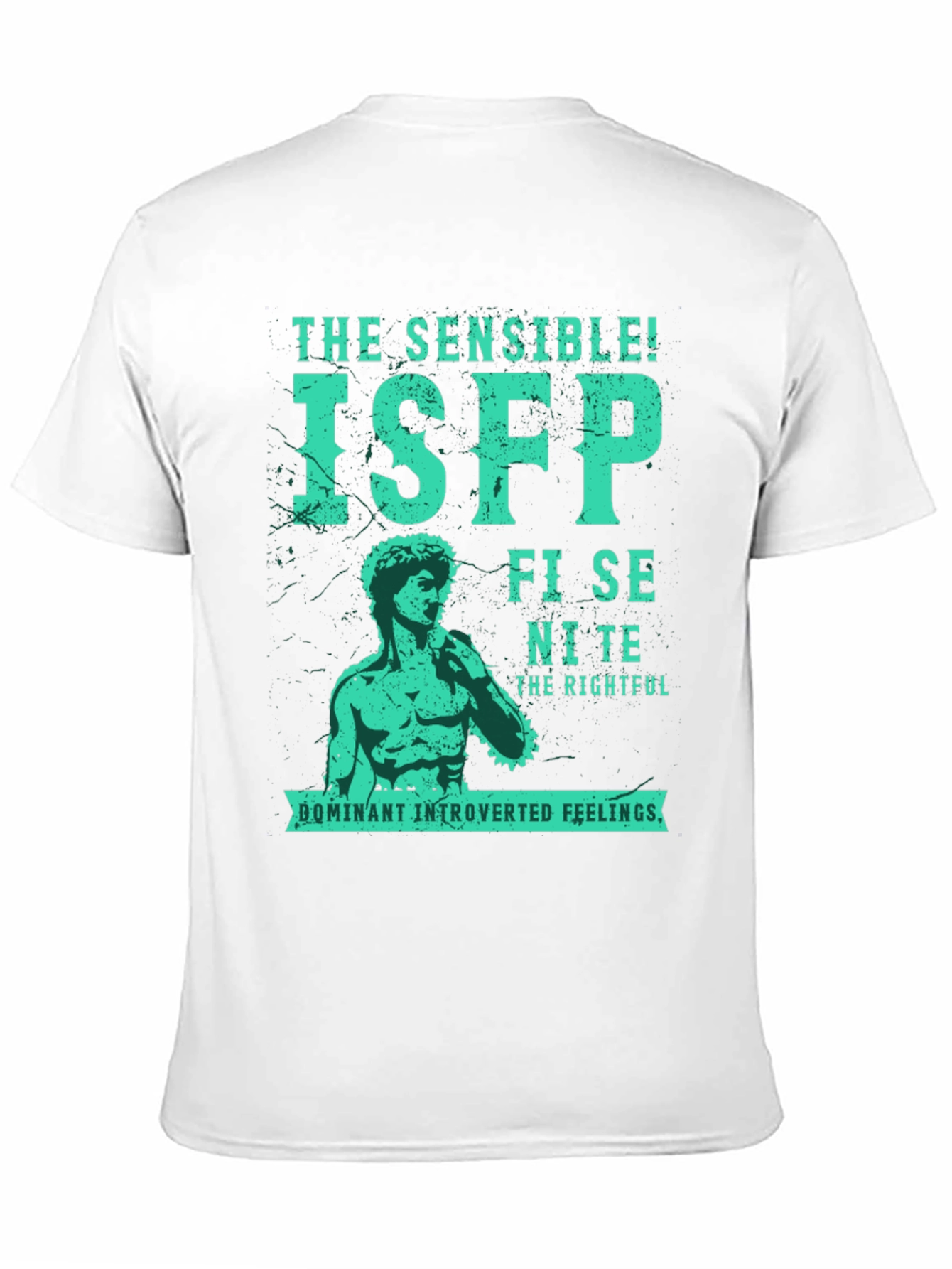 ISFP Personality T-Shirt - The Sensible!
