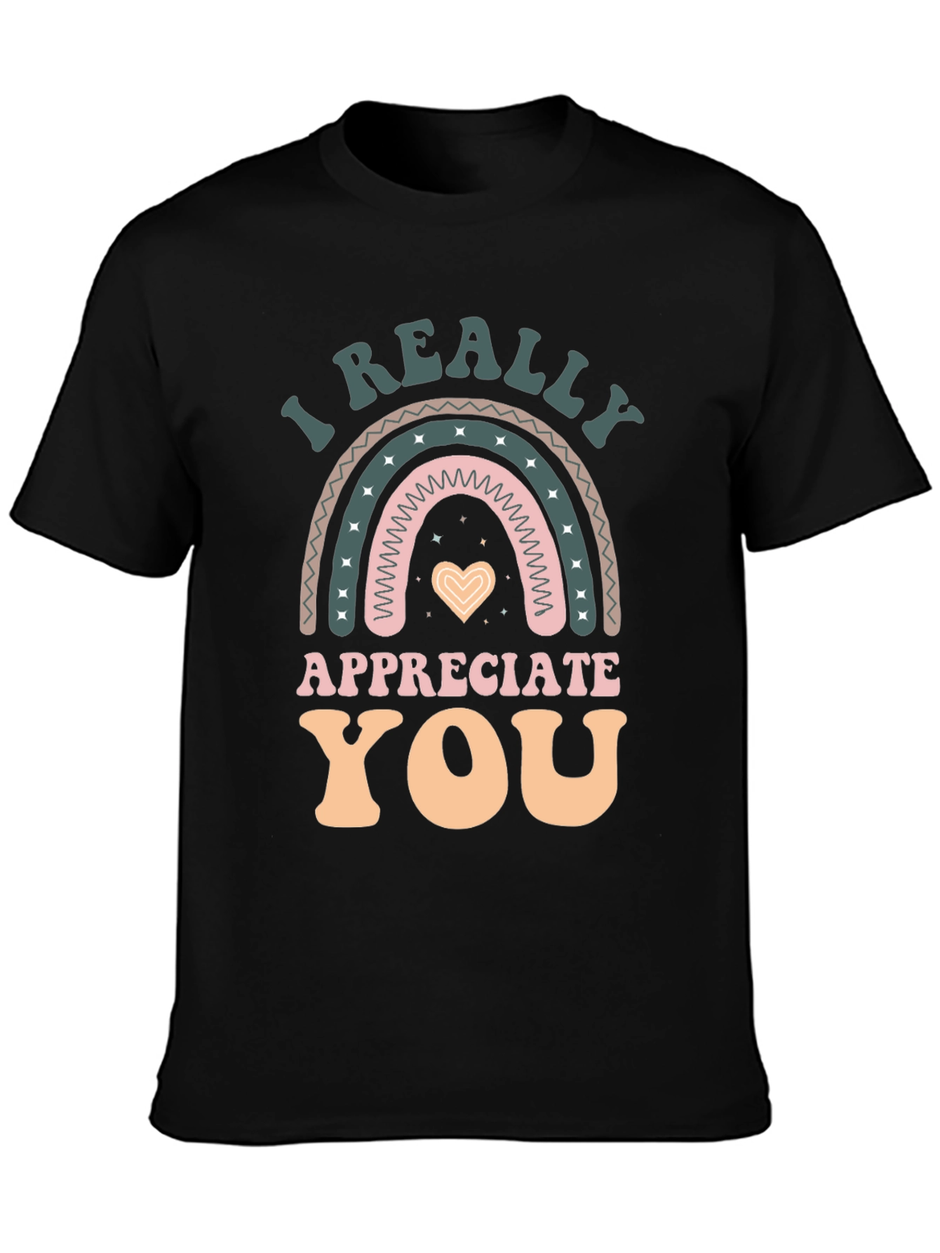 I Really Appreciate You Graphic T-Shirt