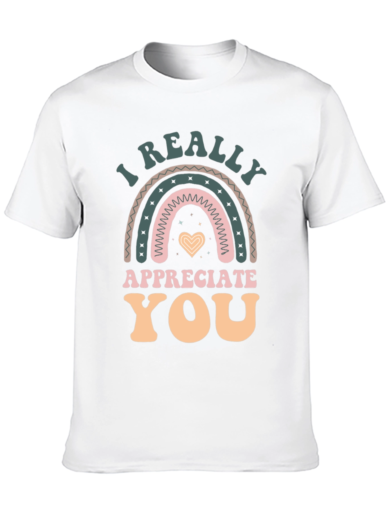 I Really Appreciate You Graphic T-Shirt