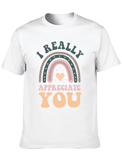 I Really Appreciate You Graphic T-Shirt