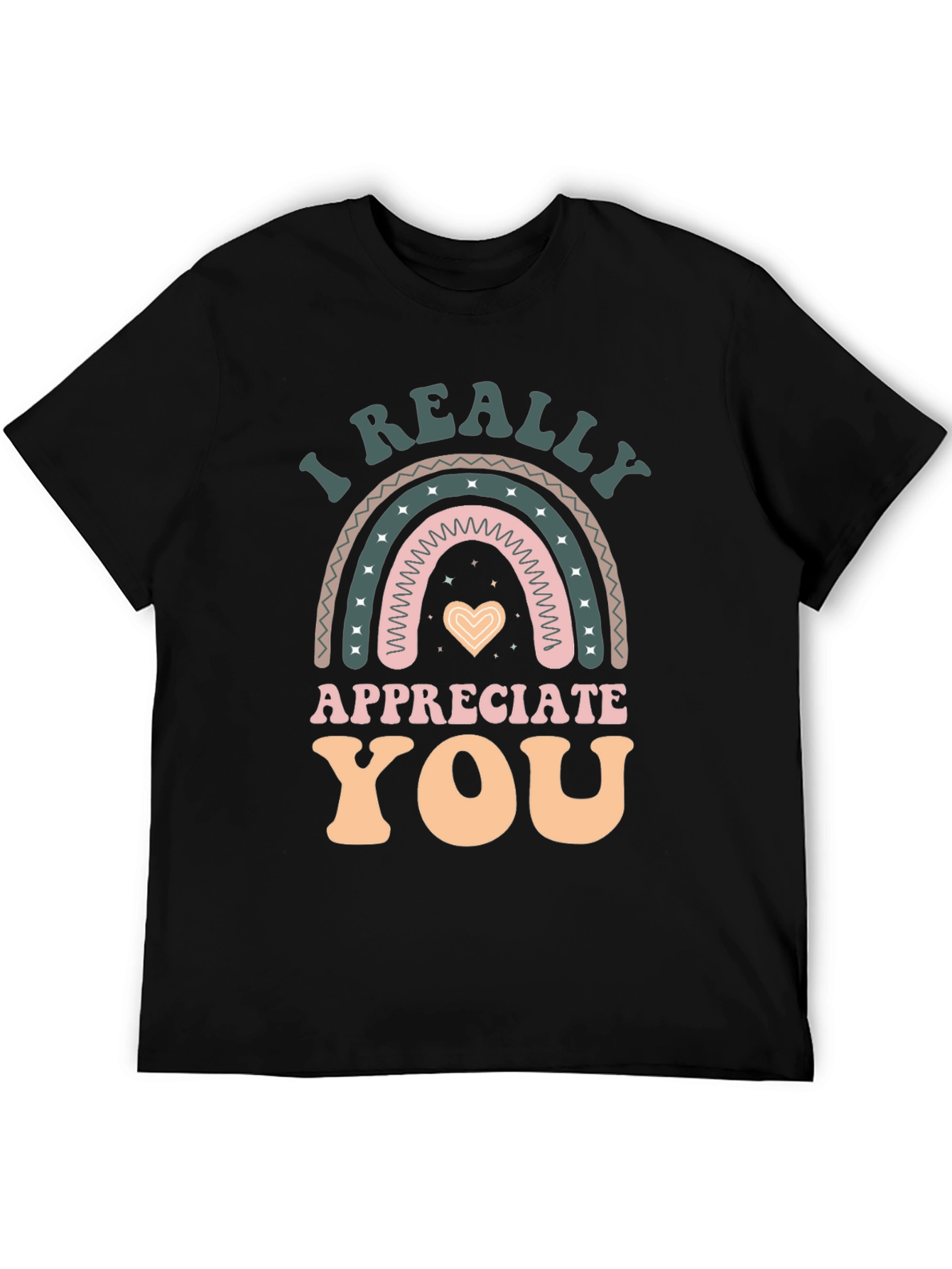 I Really Appreciate You Graphic T-Shirt