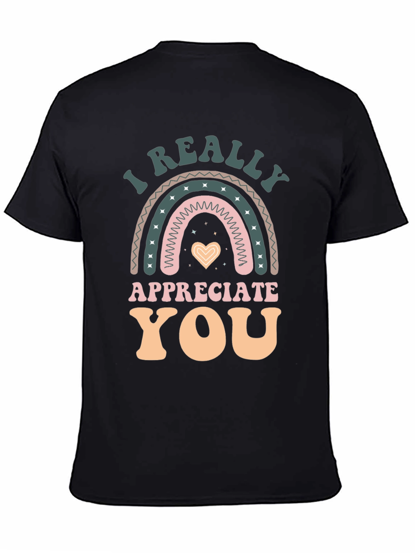 I Really Appreciate You Graphic T-Shirt