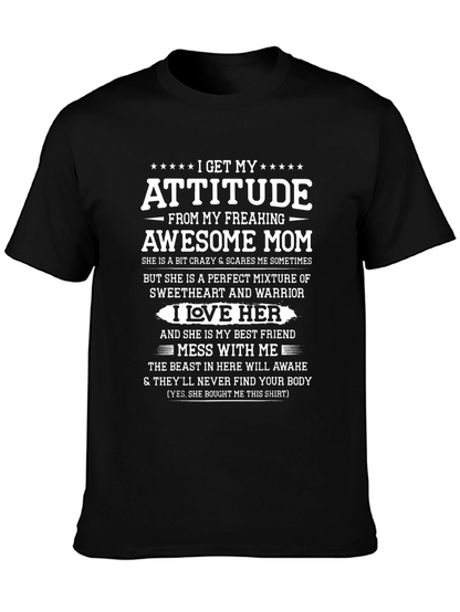 Attitude From Awesome Mom Graphic T-Shirt
