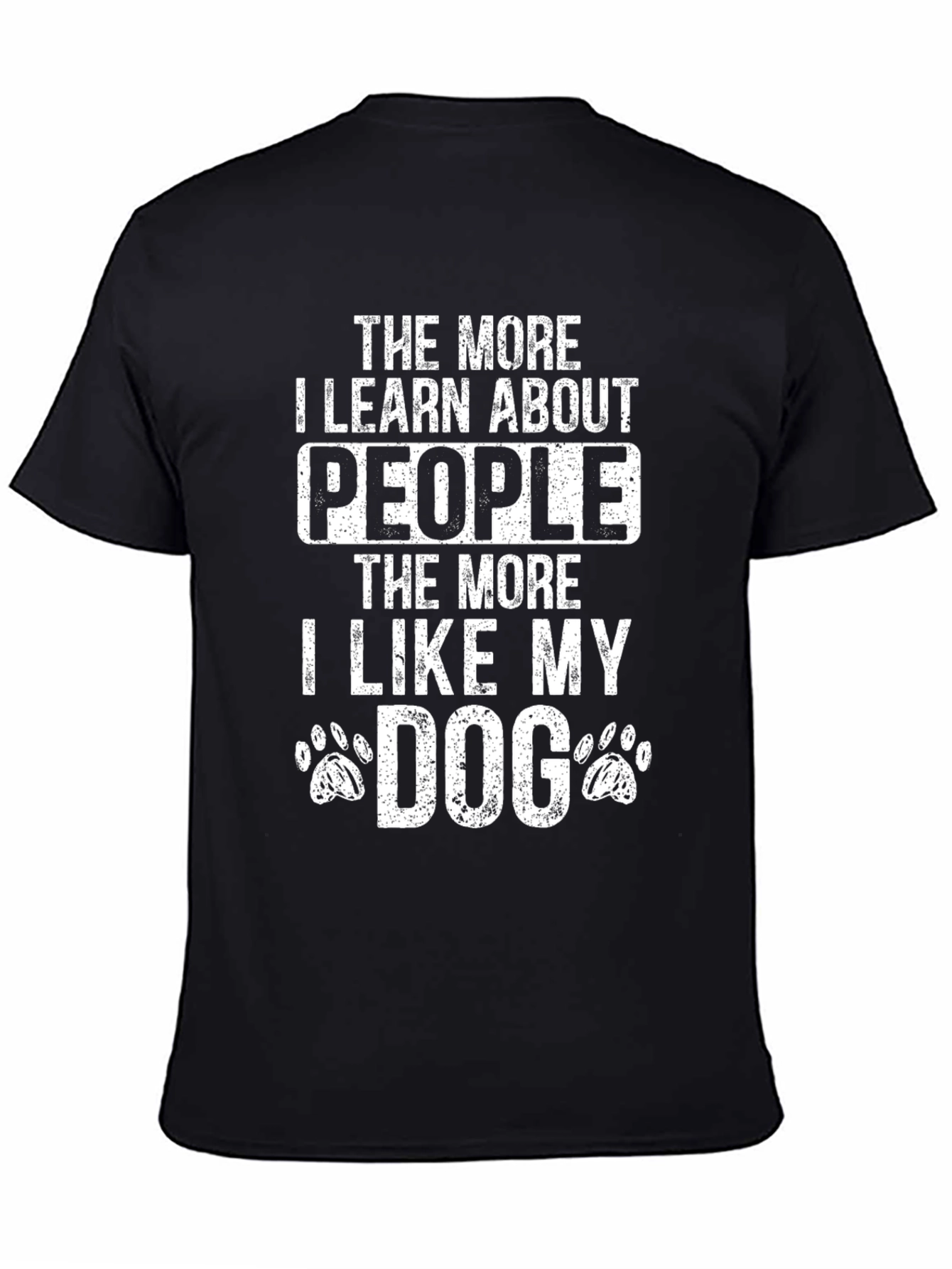 Funny Dog Lover T-Shirt - I Like My Dog