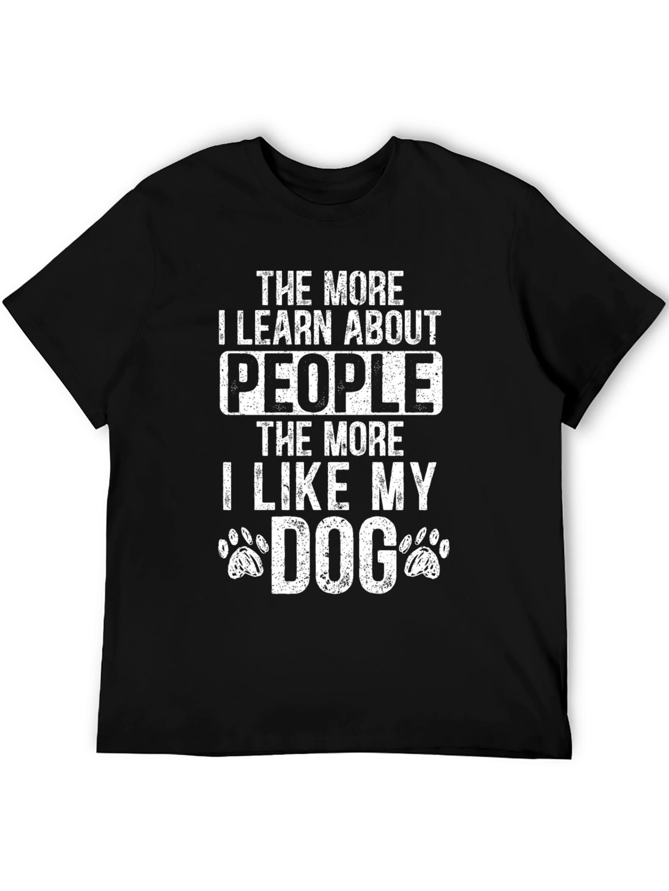 Funny Dog Lover T-Shirt - I Like My Dog