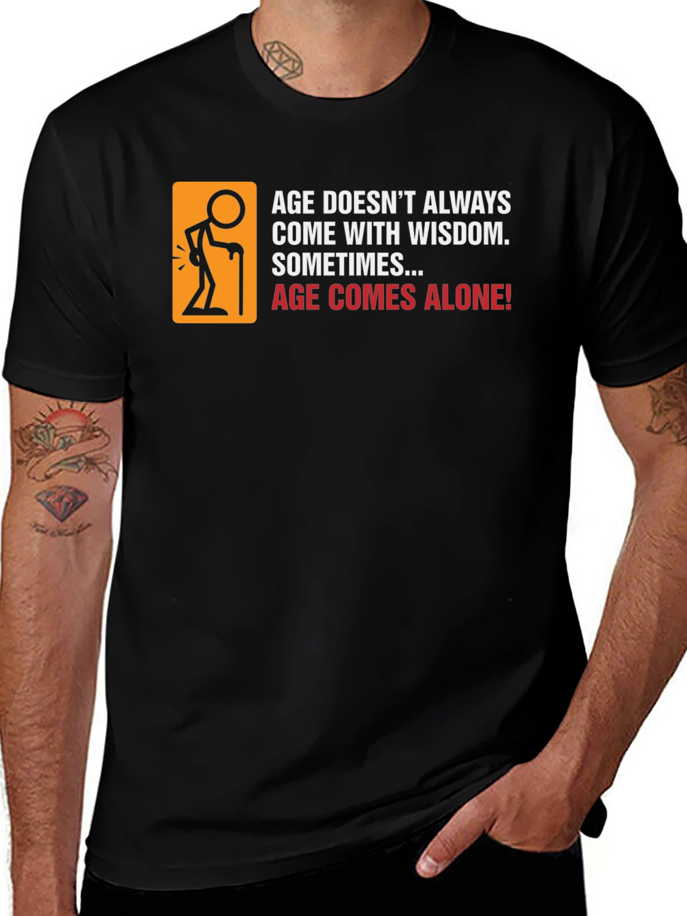 Funny Age Comes Alone Graphic T-Shirt