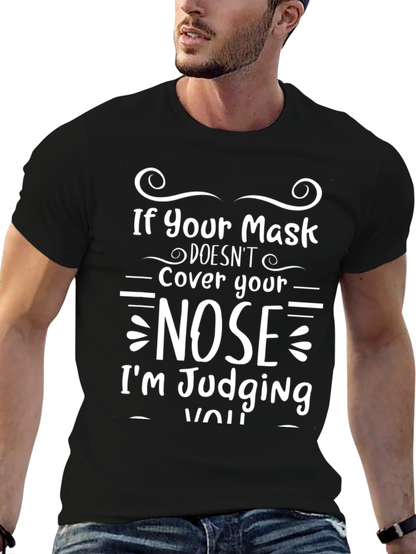 Nose Cover Judgement T-Shirt