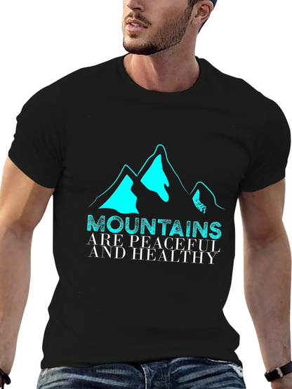 Mountains are Peaceful & Healthy Graphic Tee