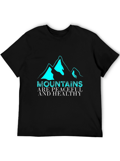 Mountains are Peaceful & Healthy Graphic Tee