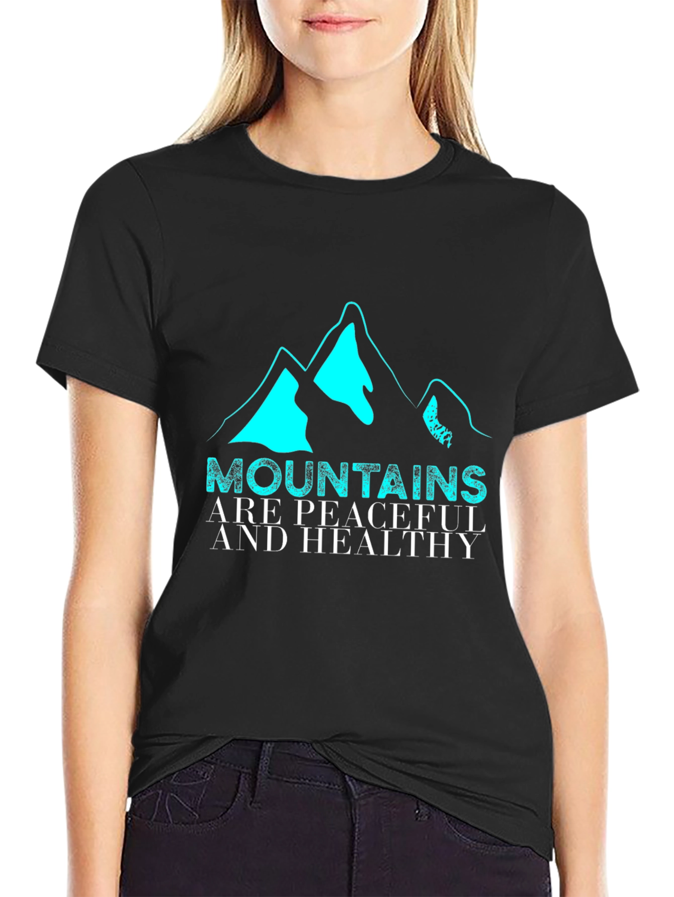 Mountains are Peaceful & Healthy Graphic Tee