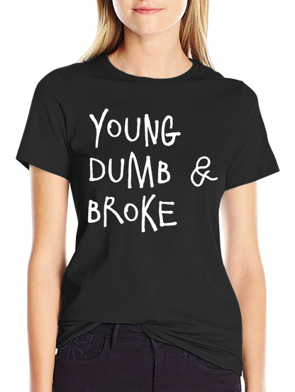 Young Dumb & Broke Graphic Tee - Casual Wear