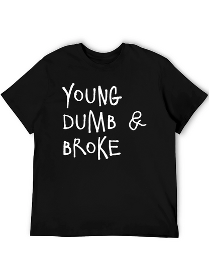 Young Dumb & Broke Graphic Tee - Casual Wear