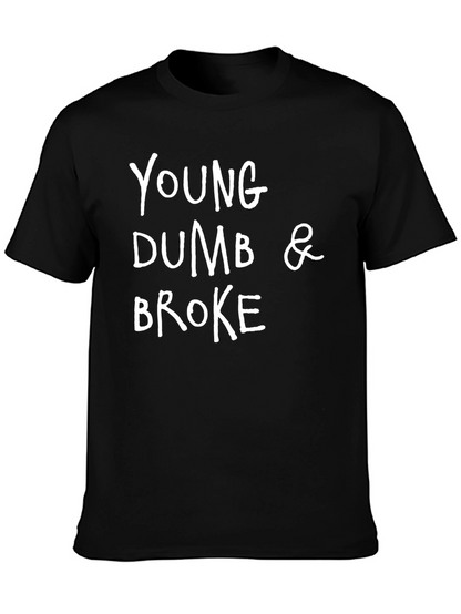 Young Dumb & Broke Graphic Tee - Casual Wear