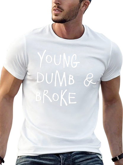 Young Dumb & Broke Graphic Tee - Casual Wear