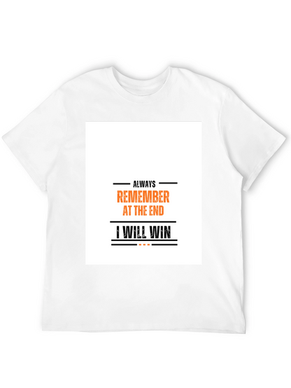 Always Remember T-Shirt: Motivational Graphic Tee