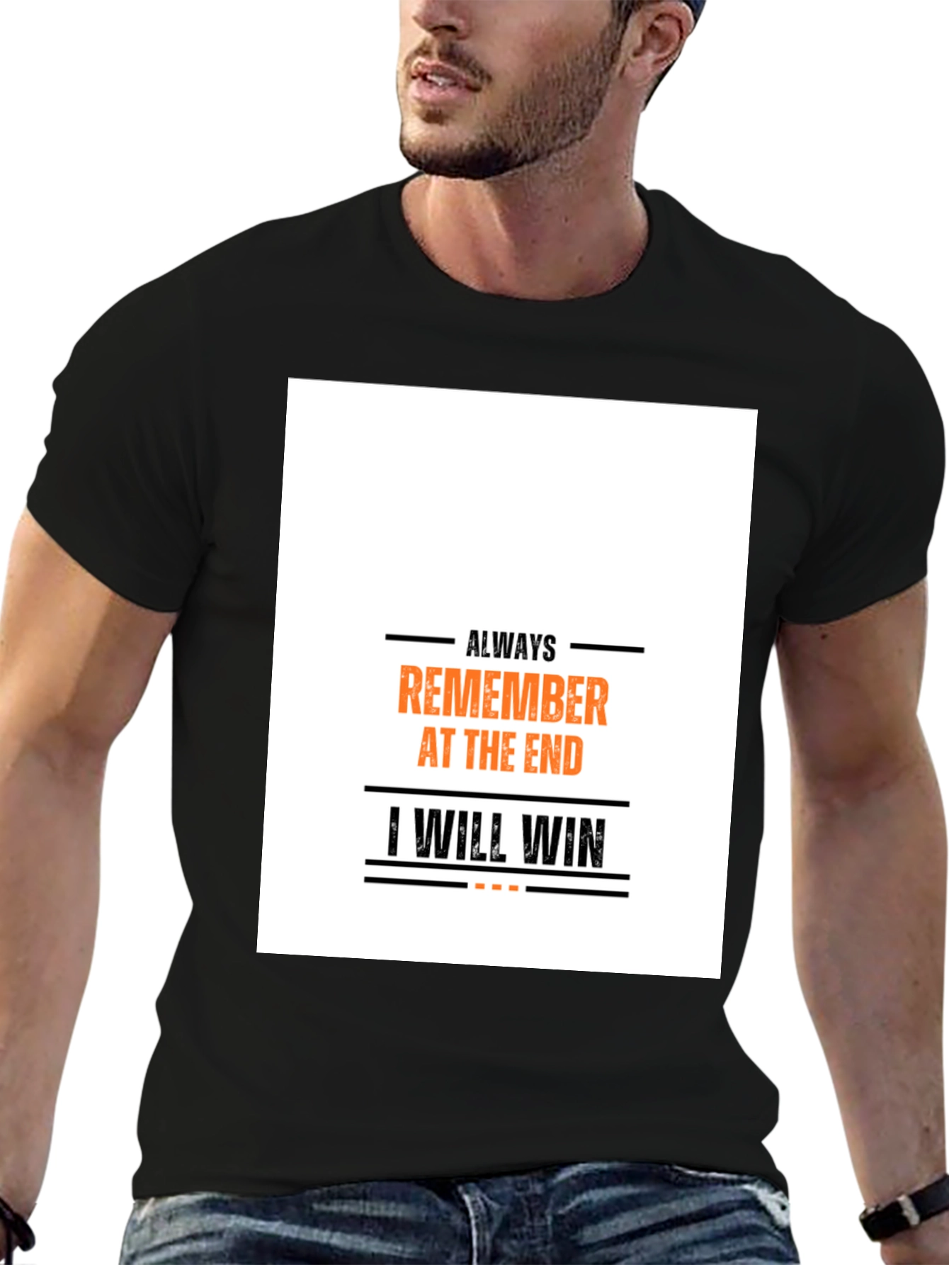 Always Remember T-Shirt: Motivational Graphic Tee