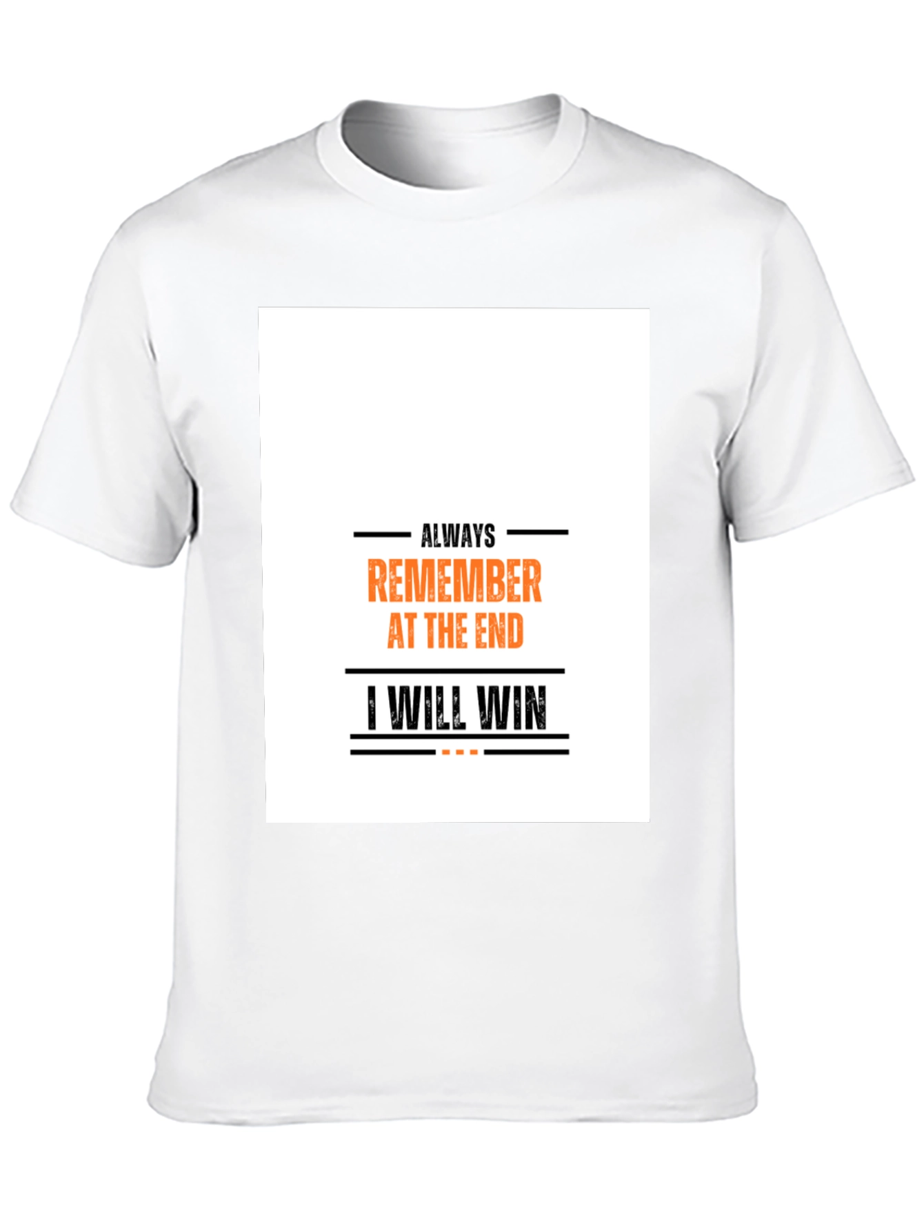 Always Remember T-Shirt: Motivational Graphic Tee