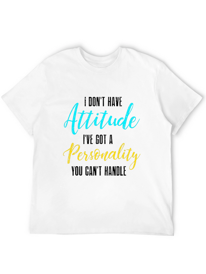 Attitude Personality Slogan Graphic Crew Neck Tee