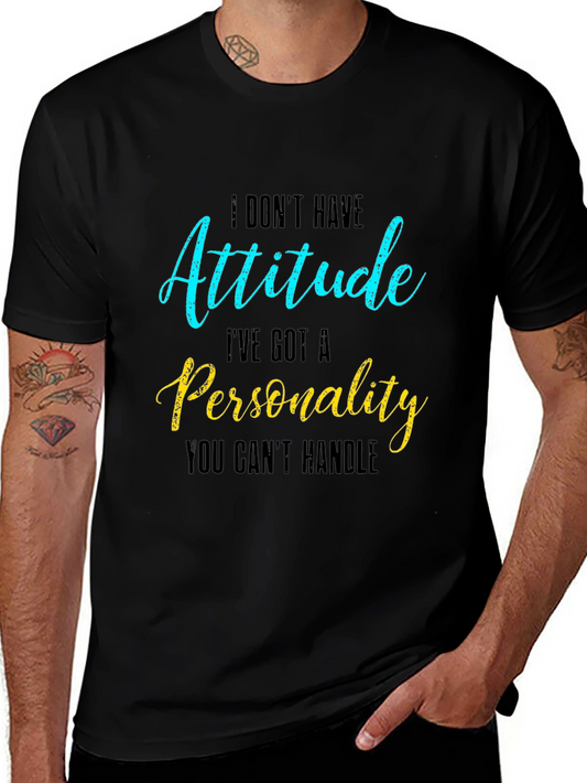 Attitude Personality Slogan Graphic Crew Neck Tee